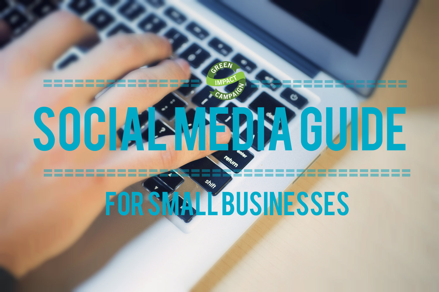 Social Media Guide for Participating GIC Businesses