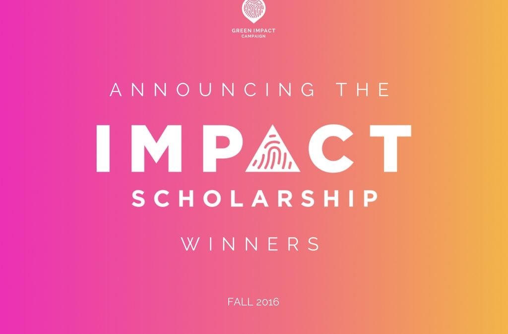 Announcing the Fall 2016 Impact Scholarship Winners